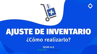 ¿Cómo Realizar Ajuste de Inventario  SICAR v40 [upl. by Nnalyrehs155]