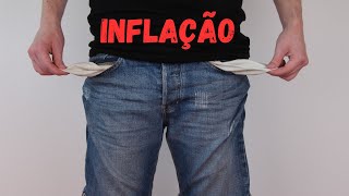 Como a inflação funciona e te empobrece [upl. by Kemppe612]