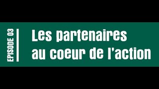 Les partenaires locaux au cœur de laction  Spécial 50 ans Episode 3 [upl. by Peednus]