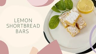 Lemon Shortbread Bars I Lemon Bars I Easy Dessert Recipe [upl. by Negris]