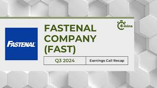 Fastenal Company FAST Earnings Call Recap for Q3 2024 [upl. by Adine]