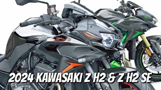 2024 KAWASAKI Z H2 amp Z H2 SE [upl. by Robbi]