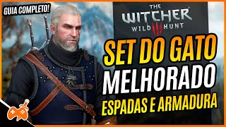 SET ESCOLA do GATO MELHORADO ARMADURA e ESPADAS LOCALIZAÇÃO  DICAS p INICIANTES em THE WITCHER 3 [upl. by Analah504]