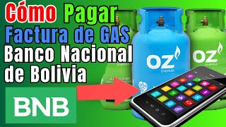 Como PAGAR la factura de GAS mediante banca movil de Banco Nacional de Bolivia BNB [upl. by Faulkner778]