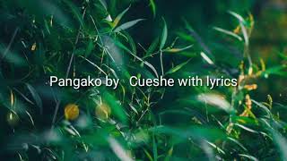 Pangako by cueshe with lyrics [upl. by Spiers778]