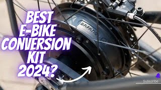 5 Best Ebike Conversion Kits 2024 Top Ebike Conversion Kit [upl. by Ynad]