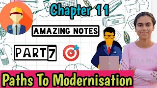 Chapter 11 Paths To Modernisation I Part 7 I Class 11 History [upl. by Nittirb]