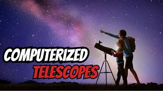 Best Computerized Telescopes in 2024 BeginnerFriendly Telescopes [upl. by Lehcar]