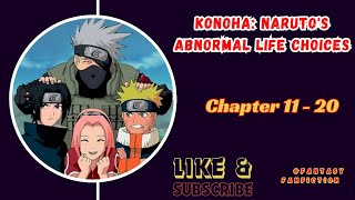 Konoha Narutos abnormal life choices  Chapter 11  20 [upl. by Dardani563]