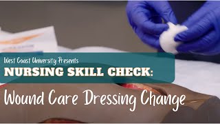 Nursing Skill Check Wound Care Dressing Change [upl. by Atteuqal528]