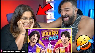 Daaru With Dad 4 Reaction  Harsh Beniwal  The S2 Life [upl. by Scherle130]