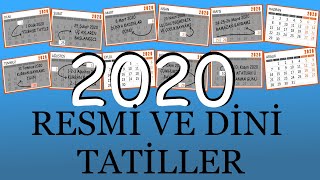 2020 Resmi ve Dini Tatiller 2020 Yılının Tatil Günleri [upl. by Tracee]