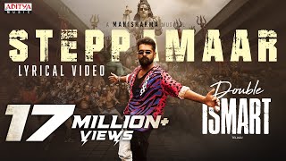 SteppaMaar Lyrical Telugu  Double ISMART  Ram Pothineni  Puri Jagannadh  Manisharma  Puri [upl. by Naillig]