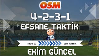 OSM 2024 EKİM GÜNCEL 4231 EFSANE TAKTİK  EVDE DEPLASMANDA KAZAN  433 KARŞI TAKTİK [upl. by Mcgee758]