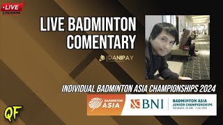 BAC 2024 Quarter Final  Live Badminton Comentary [upl. by Remas]