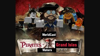 Roblox Tradelands Leftovers  Pirates of the Grand Isles At Waters End [upl. by Eilrahc668]