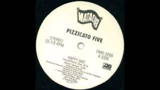 Pizzicato Five  Happy Sad StereoPhonic Club [upl. by Anelaj324]