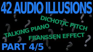 42 Audio Illusions amp Phenomena  Part 45 of Psychoacoustics [upl. by Ylus]