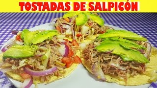 Como hacer Tostadas de Salpicón  Central American shredded beef salad Recipe [upl. by Akehsay]