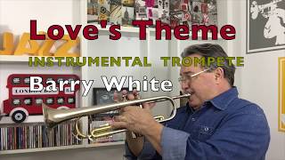 Love s Theme Trompete Barry White [upl. by Anitsim]