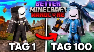 Ich Überlebe 100 Tage in Better Minecraft Hardcore [upl. by Anaile]