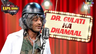 Dr Gulati Best Comedy Scenes  Best Of Sunil Grover Comedy  The Kapil Sharma Show Funny Moments [upl. by Laverna]