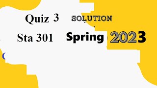 sta301 quiz 3 solution spring 2023sta 301 quiz 3 solution spring 2023sta301 quiz 3 solution 2023 [upl. by Trueblood823]