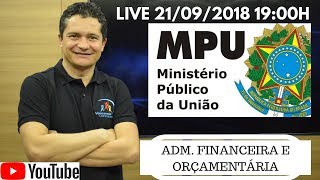 Administração Financeira e Orçamentária  Concurso MPU  Conceitos e Princípios Orçamentários [upl. by Thad]