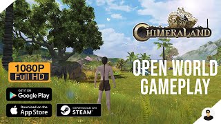 Chimeraland Global Release  Open World Eastern Mythology  Gameplay [upl. by Ydissahc930]