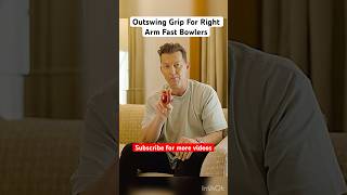 Outswing Grip For Right Arm Fast Bowlers outswing fastbowlingtips swingbowling shortsfeed [upl. by Odradlig5]