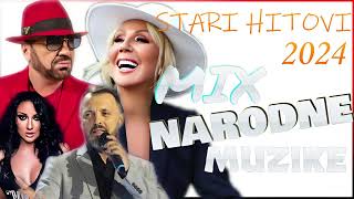 MIX NARODNE MUZIKE NARODNO KAFANSKI 💥 NAJBOLJI MIX NARODNE 🍻 STARI KAFANSKI HITOVI MIX 2024 [upl. by Haramat231]