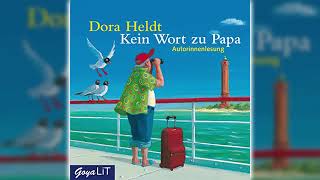 Perfekte Romanze Hörbuch  Kein Wort zu Papa Autorinnenlesung anhören von Dora Heldt [upl. by Zurc]