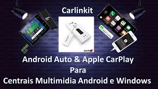 CARPLAY SEM FIOWIRELESS amp ANDROID AUTO PARA MULTIMÍDIAS ANDROID e WINDOWS  CARLINKIT USB DONGLE [upl. by Nothgiel]