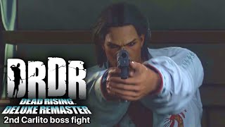 Dead Rising Deluxe Remaster 2nd Carlito boss fight [upl. by Marmaduke979]