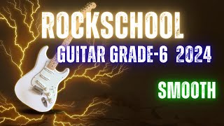 Smooth RockSchool Grade 6 Guitar guitarmusic music grades [upl. by Woodman]