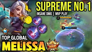 MELISSA BEST BUILD 2023  TOP GLOBAL MELISSA GAMEPLAY  MOBILE LEGENDS✓ [upl. by Pacifica]