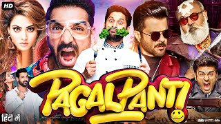 Pagalpanti Full Movie  Anil Kapoor  John Abraham  Urvashi Rautela  Review amp Facts [upl. by Netsuj67]