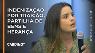 Indenização por traição partilha de bens e herança  Cortes de CARDINOT AO VIVO [upl. by Beattie766]