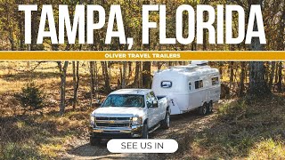 Tampa Florida  Oliver On Tour  Oliver Travel Trailers [upl. by Emoryt943]