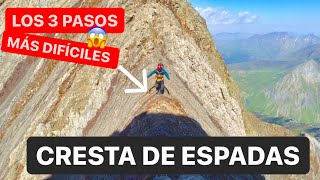 🔥LOS pasos DIFICILES de la 👉CRESTA DE ESPADAS ⛰ FUNAMBULISTA [upl. by Wunder952]