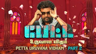 PETTA  Uruvana Vidham Part 2  Sun TV [upl. by Laehctim]