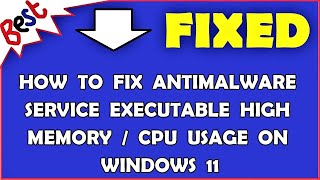 How to Fix Antimalware Service Executable High Memory  CPU Usage on Windows 11 [upl. by Licec]