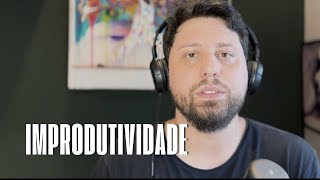 A MALDIÇÃO DA IMPRODUTIVIDADE [upl. by Arvid]