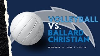 VOLLEYBALL VS BALLARD CHRISTIAN [upl. by Wickman]