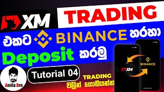 How to Deposit XM using Binance Tutorial 04  XM Cryptocurrency Deposit Full review XM deposit USDT [upl. by Case730]