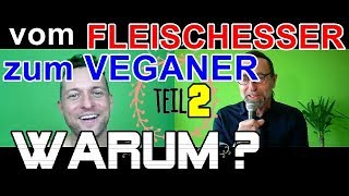 2 VEGANROHKOSTWirkung auf GesundheitROH VEGAN AM LIMIT Erfahrung [upl. by Bogey561]