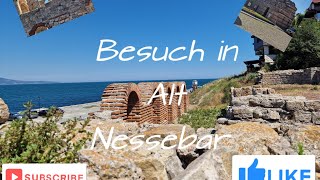 Nessebar Altstadt in Bulgarien im Juli 23 [upl. by Lauren]