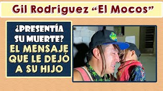 Gil Rodríguez quotEl Mocosquot ¿Presentía su muerte [upl. by Berri386]