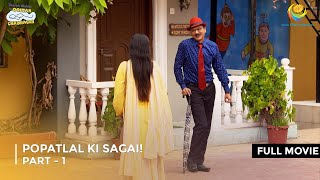 Popatlal ki Sagai  FULL MOVIE  Part 1  Taarak Mehta Ka Ooltah Chashmah Ep 3455  3457 [upl. by Mathis204]