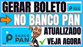 ✅COMO GERAR BOLETO NO BANCO PAN  COMO GERAR BOLETO DO BANCO PAN [upl. by Alyakcim]